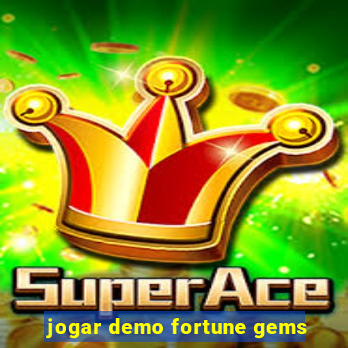 jogar demo fortune gems