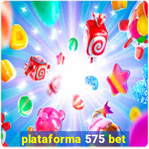 plataforma 575 bet