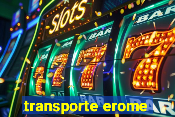 transporte erome