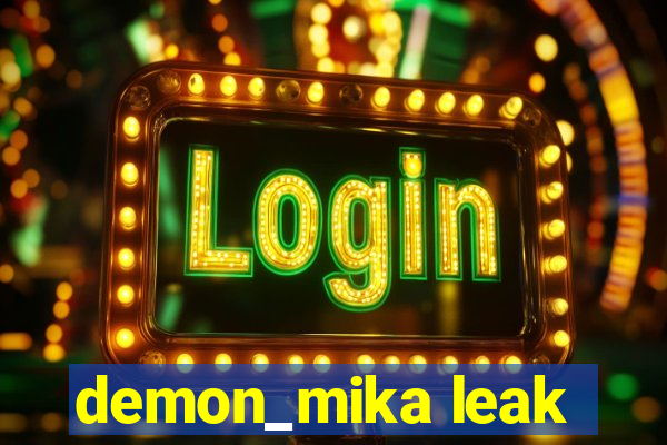 demon_mika leak