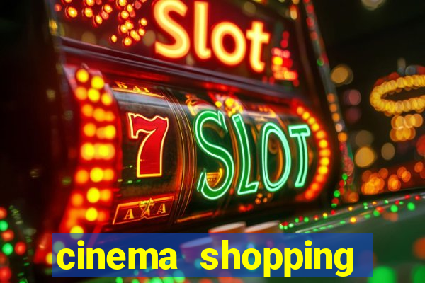 cinema shopping conquista sul