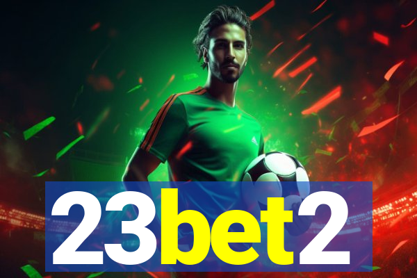 23bet2