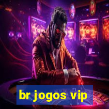 br jogos vip