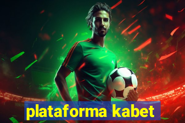 plataforma kabet