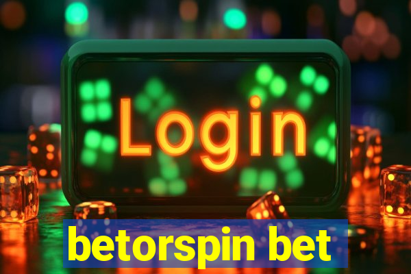 betorspin bet