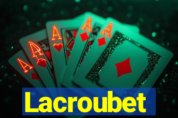 Lacroubet