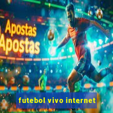 futebol vivo internet