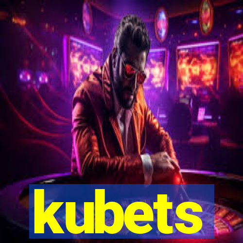 kubets