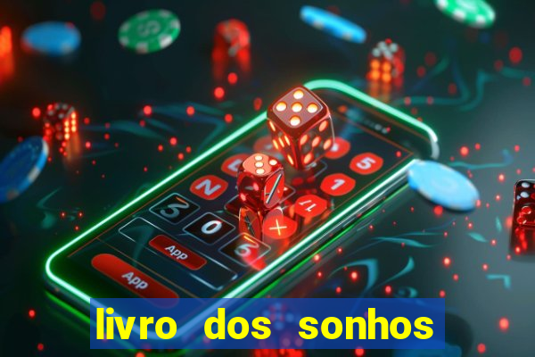 livro dos sonhos jogo do bicho