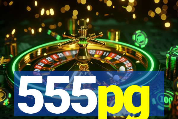 555pg