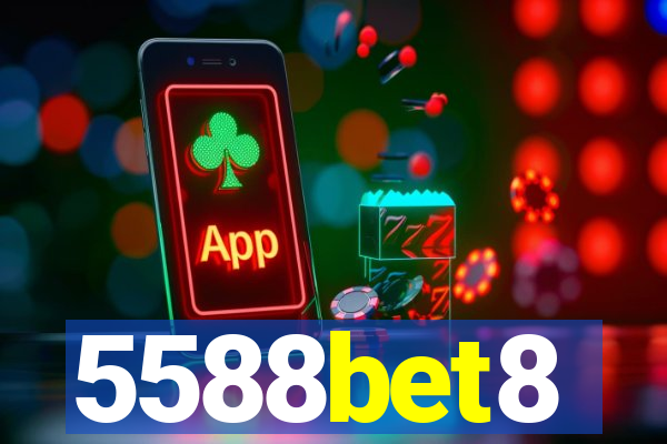 5588bet8