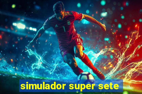 simulador super sete