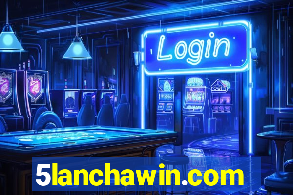 5lanchawin.com