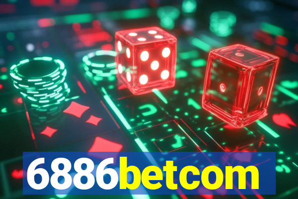 6886betcom