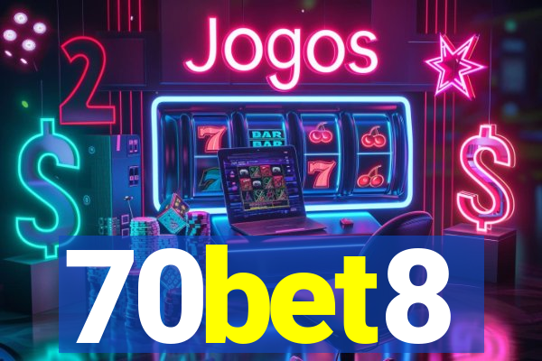 70bet8