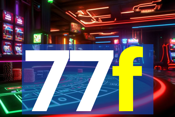 77f