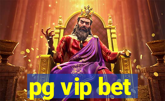 pg vip bet