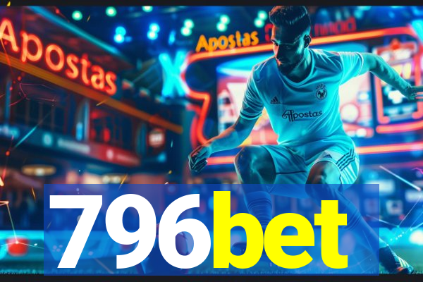 796bet