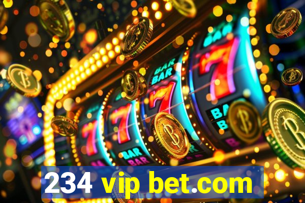 234 vip bet.com