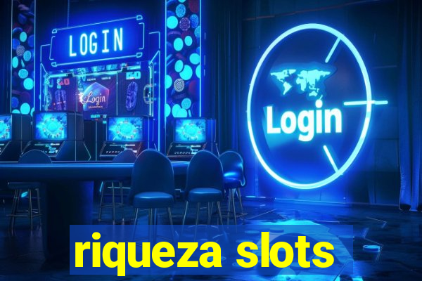 riqueza slots