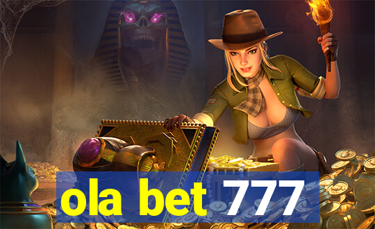 ola bet 777