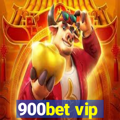 900bet vip