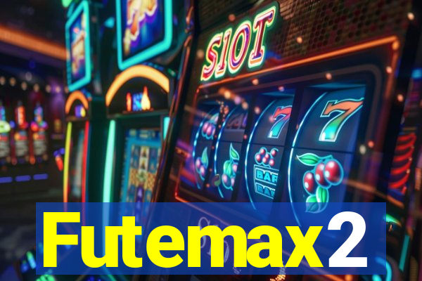 Futemax2