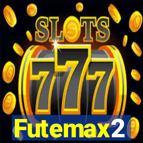 Futemax2