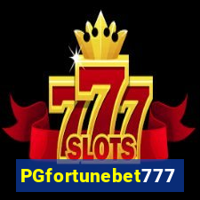 PGfortunebet777