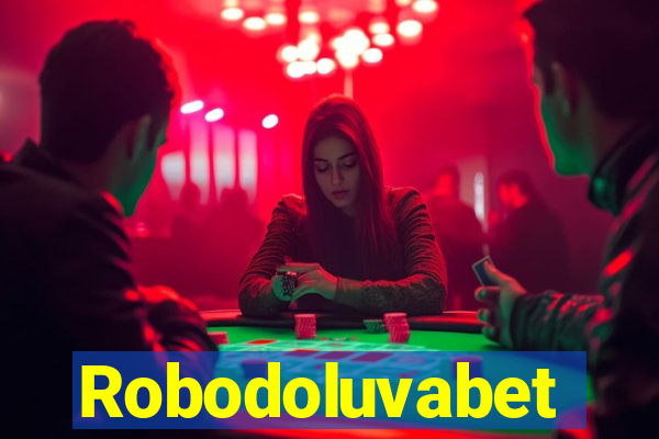 Robodoluvabet