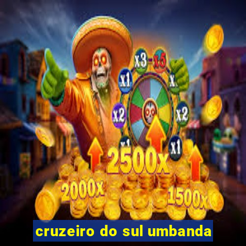 cruzeiro do sul umbanda