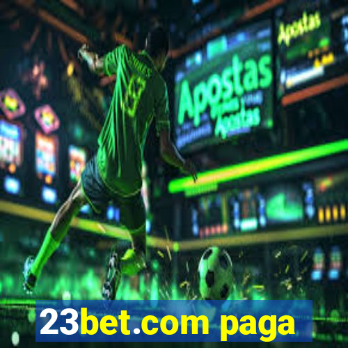 23bet.com paga