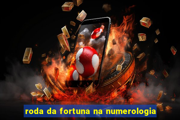 roda da fortuna na numerologia