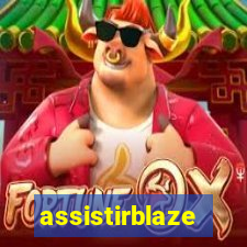 assistirblaze