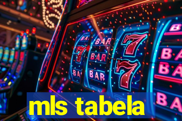 mls tabela