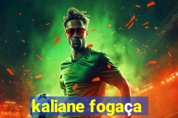 kaliane fogaça