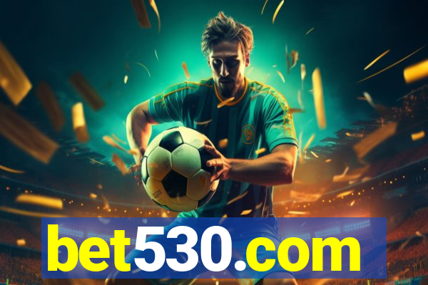 bet530.com