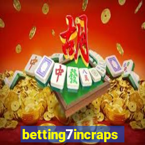 betting7incraps