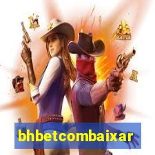 bhbetcombaixar