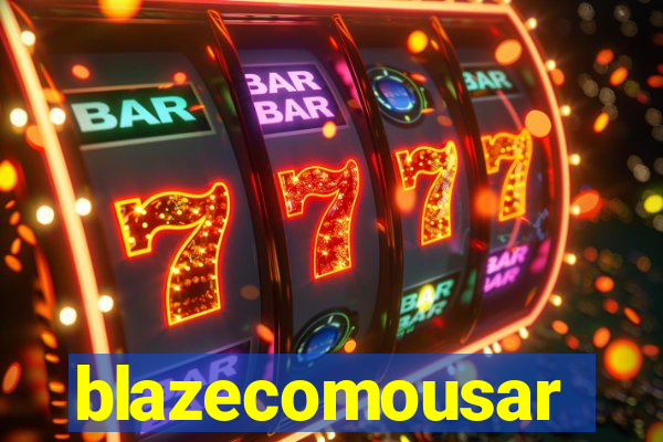 blazecomousar