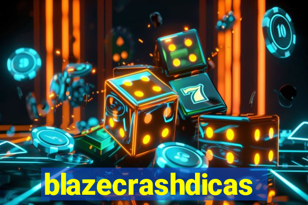 blazecrashdicas