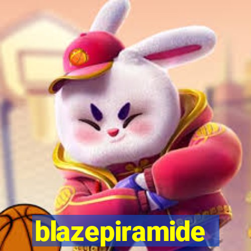 blazepiramide