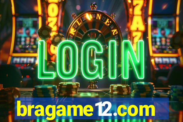 bragame12.com