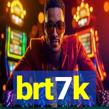 brt7k