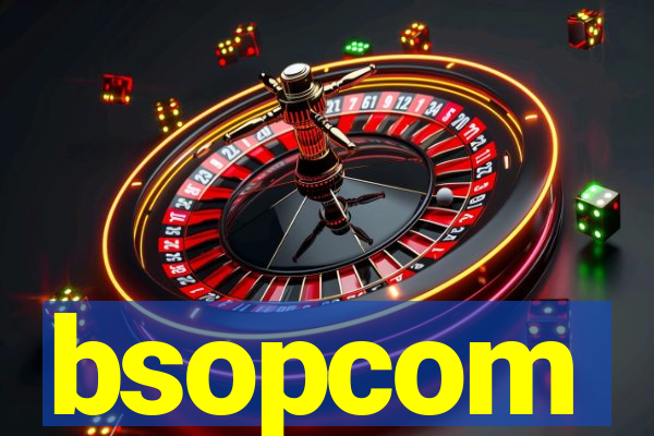 bsopcom