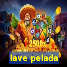 lave pelada