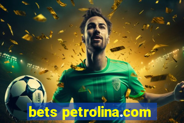 bets petrolina.com