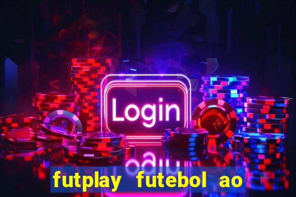 futplay futebol ao vivo apk