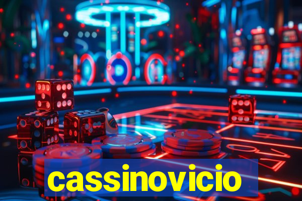 cassinovicio