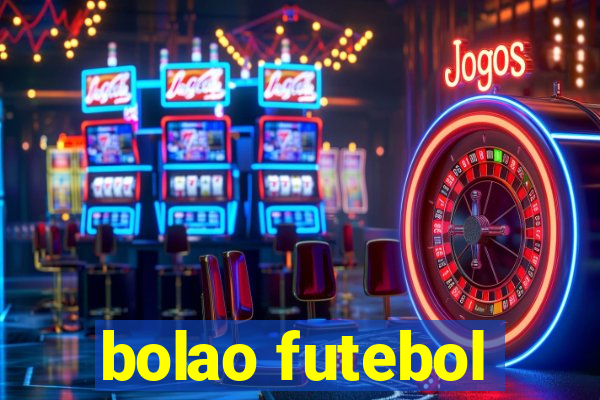 bolao futebol